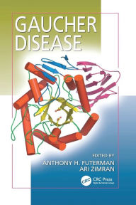 Title: Gaucher Disease / Edition 1, Author: Anthony H. Futerman