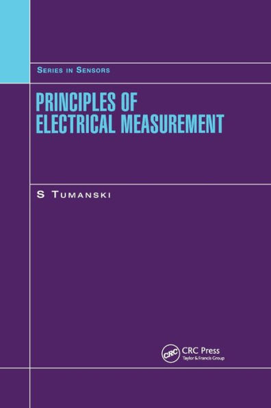 Principles of Electrical Measurement / Edition 1