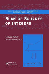 Title: Sums of Squares of Integers / Edition 1, Author: Carlos J. Moreno