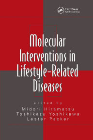 Title: Molecular Interventions in Lifestyle-Related Diseases / Edition 1, Author: Midori Hiramatsu