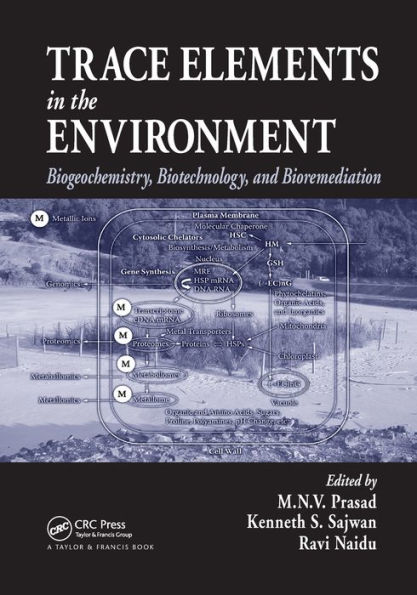 Trace Elements in the Environment: Biogeochemistry, Biotechnology, and Bioremediation