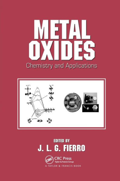 Metal Oxides: Chemistry and Applications / Edition 1