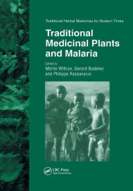 Title: Traditional Medicinal Plants and Malaria / Edition 1, Author: Merlin Willcox