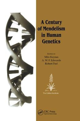 A Century of Mendelism in Human Genetics / Edition 1