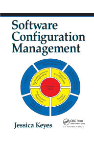 Title: Software Configuration Management / Edition 1, Author: Jessica Keyes