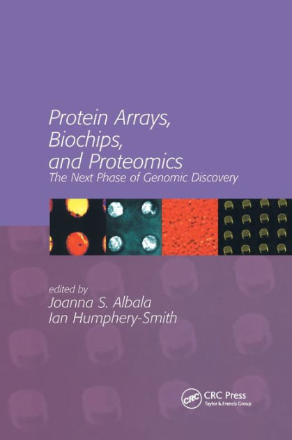 Protein Arrays, Biochips and Proteomics: The Next Phase of Genomic  Discovery / Edition 1|Paperback