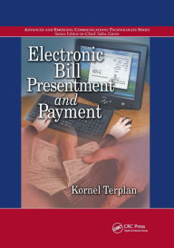 Title: Electronic Bill Presentment and Payment / Edition 1, Author: Kornel Terplan