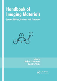 Title: Handbook of Imaging Materials / Edition 2, Author: Arthur S. Diamond