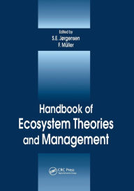 Title: Handbook of Ecosystem Theories and Management / Edition 1, Author: Felix Muller