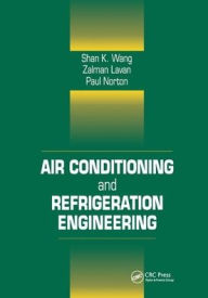 Title: Air Conditioning and Refrigeration Engineering / Edition 1, Author: Frank Kreith