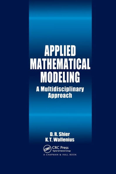 Applied Mathematical Modeling: A Multidisciplinary Approach / Edition 1