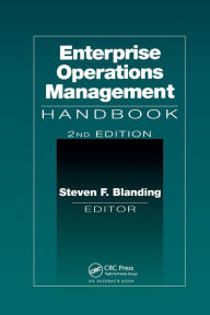 Title: Enterprise Operations Management Handbook, Second Edition / Edition 2, Author: Steven F. Blanding