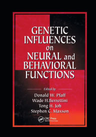 Title: Genetic Influences on Neural and Behavioral Functions / Edition 1, Author: Donald W. Pfaff