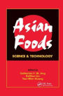 Asian Foods: Science and Technology / Edition 1