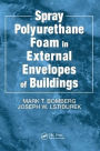 Spray Polyurethane Foam in External Envelopes of Buildings / Edition 1
