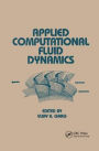 Applied Computational Fluid Dynamics / Edition 1