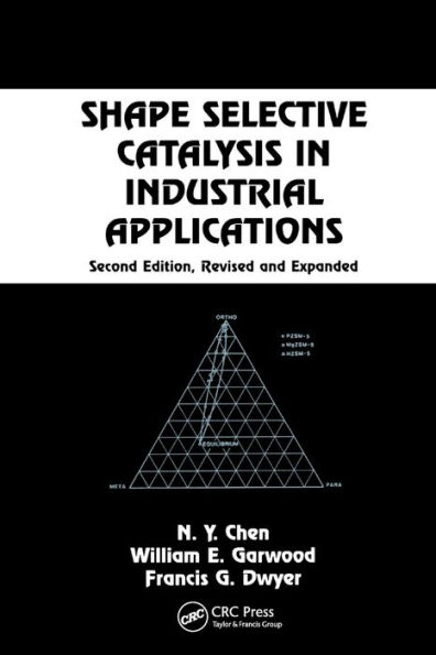 Shape Selective Catalysis in Industrial Applications, Second Edition, / Edition 2