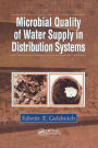 Microbial Quality of Water Supply in Distribution Systems / Edition 1