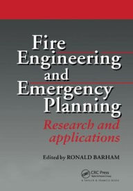 Title: Fire Engineering and Emergency Planning: Research and applications / Edition 1, Author: R. Barham