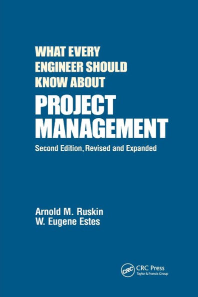 What Every Engineer Should Know About Project Management / Edition 2