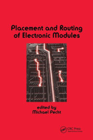 Title: Placement and Routing of Electronic Modules / Edition 1, Author: Michael Pecht