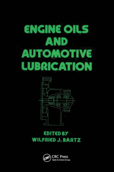 Engine Oils and Automotive Lubrication / Edition 1