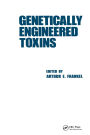 Genetically Engineered Toxins