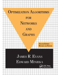 Title: Optimization Algorithms for Networks and Graphs / Edition 2, Author: James Evans