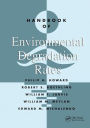 Handbook of Environmental Degradation Rates / Edition 1