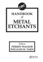CRC Handbook of Metal Etchants