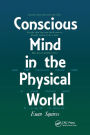 Conscious Mind in the Physical World