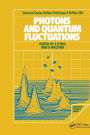 Photons and Quantum Fluctuations / Edition 1