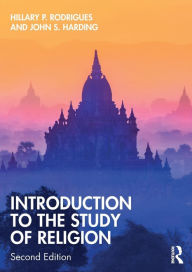 Title: Introduction to the Study of Religion, Author: Hillary P. Rodrigues