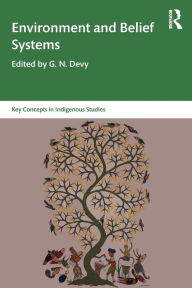 Title: Environment and Belief Systems / Edition 1, Author: G. N. Devy