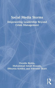 Title: Social Media Storms: Empowering Leadership Beyond Crisis Management, Author: Pernille Rydén