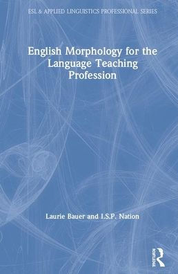 English Morphology For The Language Teaching Profession / Edition 1 By ...