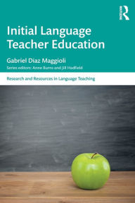 Title: Initial Language Teacher Education, Author: Gabriel Díaz Maggioli