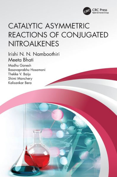 Catalytic Asymmetric Reactions of Conjugated Nitroalkenes / Edition 1