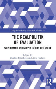 Title: The Realpolitik of Evaluation: Why Demand and Supply Rarely Intersect, Author: Markus Palenberg