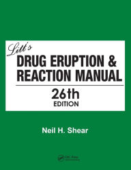 Litt's Drug Eruption & Reaction Manual 26E / Edition 1