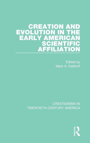 Creation and Evolution in the Early American Scientific Affiliation