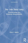 The 14th Dalai Lama: Peacekeeping and Universal Responsibility