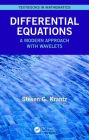 Differential Equations: A Modern Approach with Wavelets