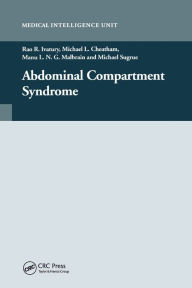 Title: Abdominal Compartment Syndrome / Edition 1, Author: Rao Ivatury