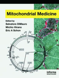 Title: Mitochondrial Medicine / Edition 1, Author: Salvatore DiMauro