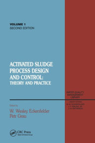 Title: Activated Sludge: Process Design and Control, Second Edition / Edition 1, Author: Wesley Eckenfelder