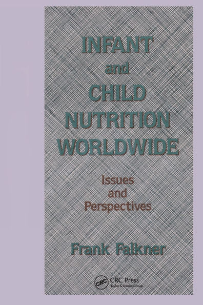 Infant and Child Nutrition Worldwide: Issues and Perspectives