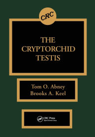 Title: The Cryptorchid Testis, Author: Thomas O. Abney