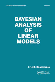 Title: Bayesian Analysis of Linear Models, Author: Broemeling