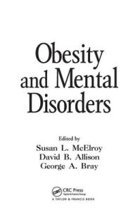 Title: Obesity and Mental Disorders / Edition 1, Author: Susan L. McElroy